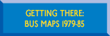 Getting There: Bus Maps 1979-85