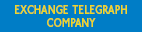 Exchange Telegraph Company